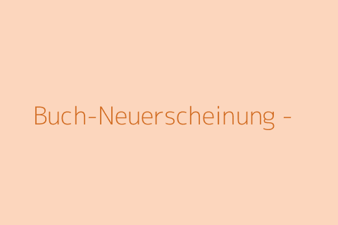 Buch-Neuerscheinung - 